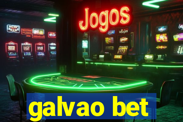 galvao bet